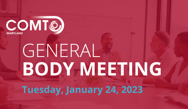 COMTO Maryland General Body Meeting | January 24, 2023