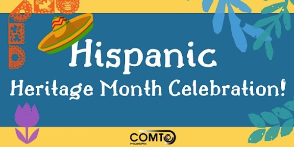 COMTO Phila Hispanic Heritage Month Celebration
