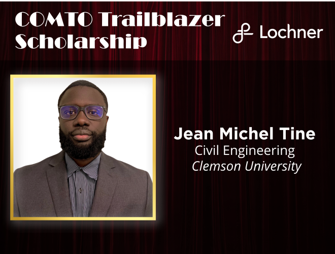 COMTO Trailblazer Scholarship: Jean Michel Tine