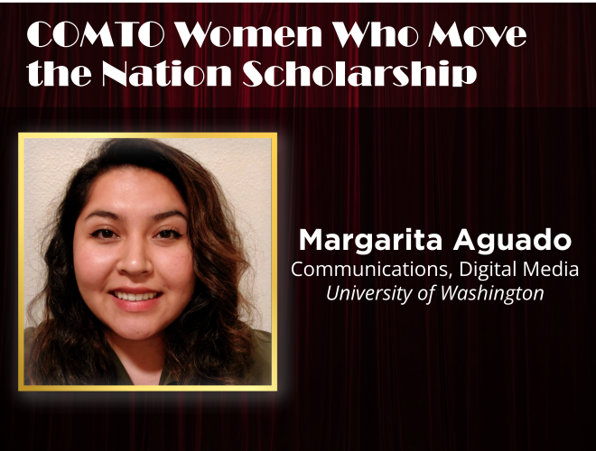 COMTO Women Who Move the Nation Scholarship: Margarita Aguado