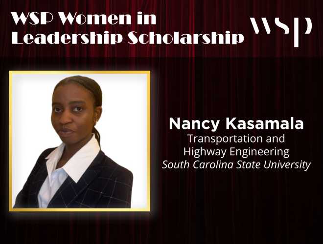 WSP Women in Leadership Scholarship: Nancy Kasamala