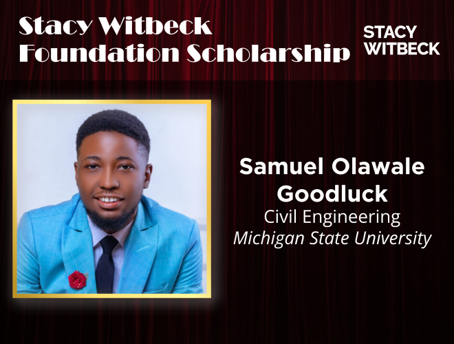 Stacy Witbeck Foundation Scholarship: Samuel Olawale Goodluck